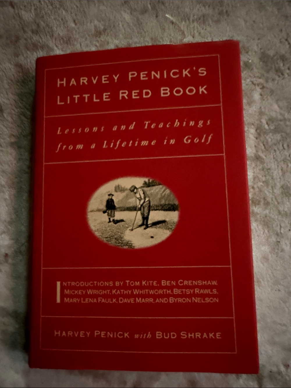 Harvey‎ Penick's Little Red Book - Red Hardcover